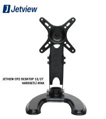 JETVIEW CP2 DESKTOP 13/27 HAREKETLİ AYAK