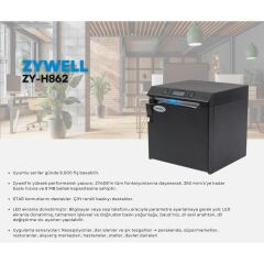 ZYWELL ZY-H862 THERMAL / OTOMATİK KESİCİLİ USB+SERİ+ETH+WIFI SLİP / FİŞ YAZICI 350MM/s / 80MM SİYAH